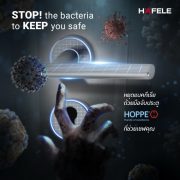 “STOP! the bacteria, to KEEP you safe” หยุดทุกเชื้อโรคด้วย “มือจับประตู HOPPE” นวัตกรรมสุขอนามัยขั้นสูงสุด จากเฮเฟเล่